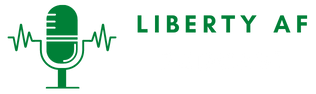 Liberty AF Podcast